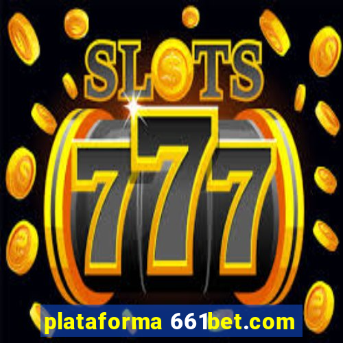 plataforma 661bet.com